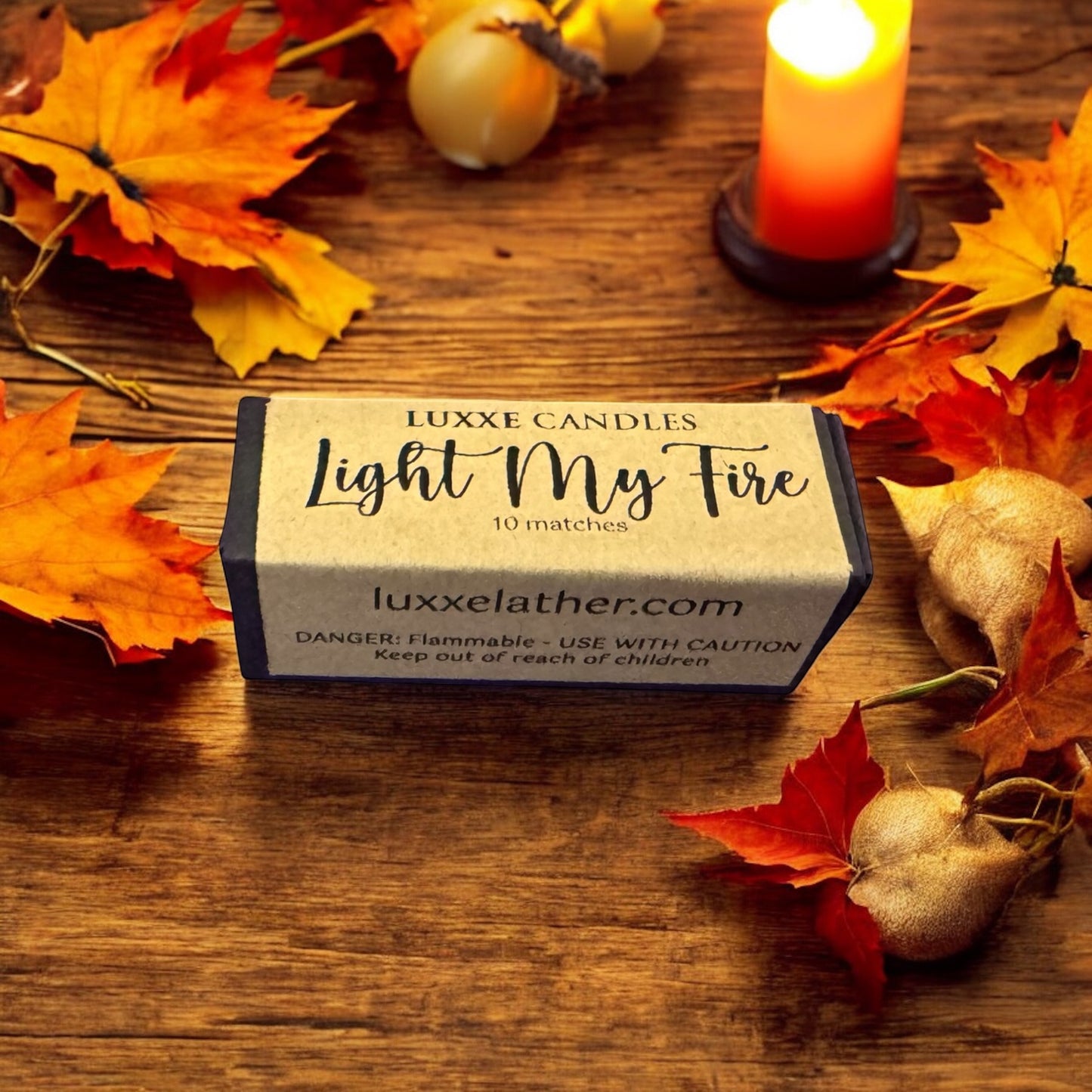 Light My Fire | Matches
